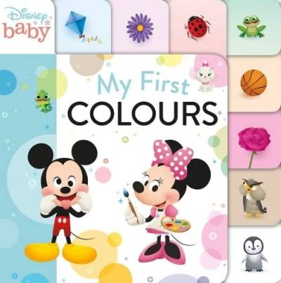 Disney Baby: My First Colours von Rily Publications Ltd